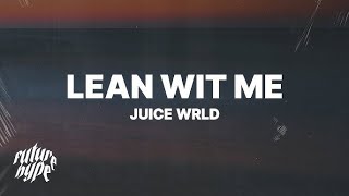 Juice WRLD  Lean Wit Me  1 Hour LoopLyrics [upl. by Yablon]