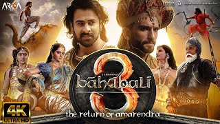 Bahubali 3  New Hindi Full Movie HD 4K Facts Prabhas Anushka ShettyTamannaah BhatiaSS Rajamouli [upl. by Eleonore]