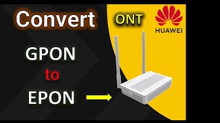 How to Convert GPON to EPON  Convert gpon to epon  huawei gpon to epon  gpon to epon DoubtEnd [upl. by Atin901]