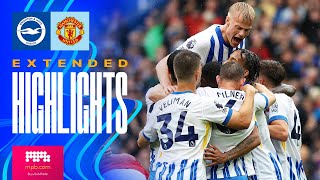 EXTENDED HIGHLIGHTS  Brighton v Manchester United  Premier League [upl. by Cohleen]