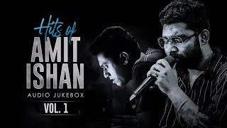 Hits of Amit  Ishan  Volume 01  Audio Jukebox  Best Bengali Hits  SVF Music [upl. by Halil]