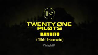 twenty one pilots  Bandito Official Instrumental [upl. by Bartley]