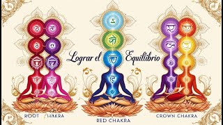 Equilibrio Perfecto de los Chakras 🌈  Meditación y Armonía Energética [upl. by Nylssej427]