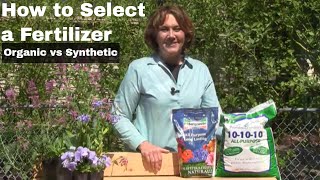 How to Select a Fertilizer  Organic vs Synthetic [upl. by Hnid]