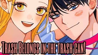 Lets Read Trash Belongs in the Trash Can Episode 46 Romance  Drama [upl. by Kelcy]