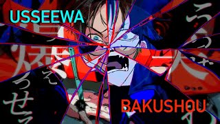 Usseewa x Bakushou Mashup  Lyric Video [upl. by Nahem478]