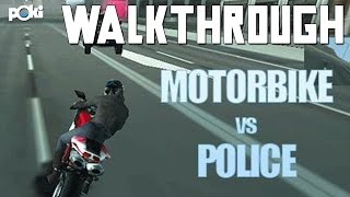 Its The Fuzz Motorbike vs Police Walkthrough [upl. by Lehte]