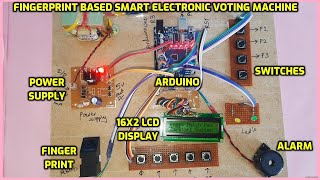 Fingerprint Based Biometric Smart Electronic Voting Machine Using Arduino [upl. by Leba925]