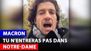 Macron tu nentreras pas dans NotreDame  Message dAlexis [upl. by Nnyre]