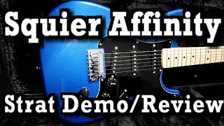 Guitar Vid  Squier Affinity Strat SSS Demo  Review 2021 and newer version [upl. by Alahs]