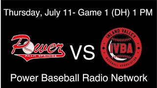 Palm Springs Power vs Inland Valley Bucs 711 DH Game 1 [upl. by Eirrak455]