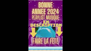 clips bonne année 2025 liste musiques pour votre soirée [upl. by Ronica]