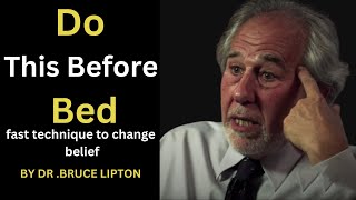 Reprogram Your Mind While You Sleep  quotDO THIS BEFORE BEDquot Dr Bruce Lipton [upl. by Cecilla]