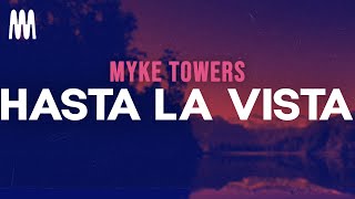 myke towers  HASTA LA VISTA LetraLyrics [upl. by Aniraad6]