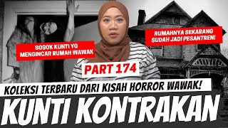 KUNTILANAK KONTRAKAN  KHW PART 174 [upl. by Neret]