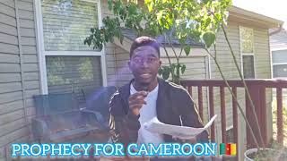 PROPHECY FOR CAMEROON 🇨🇲 [upl. by Neemsay321]