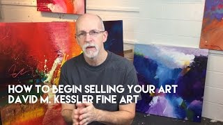 How to Begin Selling Your Art [upl. by Bicknell]