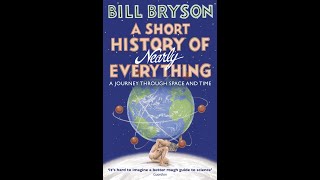 A Short History of Nearly Everything by Bill Bryson Full Audiobook [upl. by Fanchet]