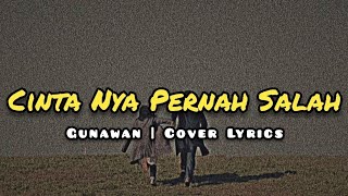 Lagu Manado  Gunawan  Cinta Nya Pernah Salah CoverLirik [upl. by Mcmahon]