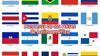 Banderas de los Países de Latinoamérica [upl. by Annodas]