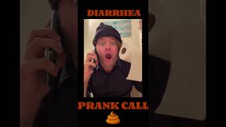 DIARRHEA PRANK CALL [upl. by Jedediah]