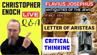 LIVE Bible QampA  Critical Thinking  Josephus  Letter of Aristeas Part 184 [upl. by Pyszka]