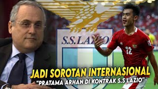 HERE WE GO‼️Berlabuh Ke Seri A 🇮🇹 Pratama Arhan Dikontrak SS Lazio [upl. by Akinas581]