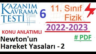 11 Sınıf  Fizik  MEB Kazanım Testi 6  Newtonun Hareket Yasaları 2  PDF  AYT Fizik  2022 2023 [upl. by Rosenwald]