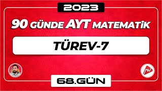 Türev7  90 Günde AYT Matematik Kampı  68Gün  2023  türev aytmatematik [upl. by Aneerb]