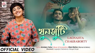 Khunsuti Official Video  Lagnajita  MakMallar  Arindam Saha  Pujo Release [upl. by Nomde]