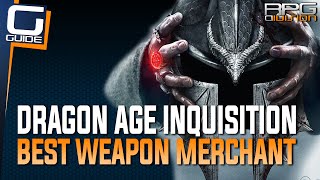 Dragon Age Inquisition  Best Weapon Schematics Merchant [upl. by Nosidam]