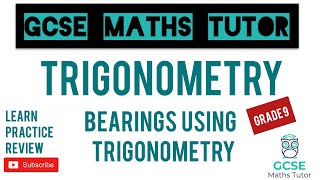 Bearings with Trigonometry  Grade 9 Maths Series  GCSE Maths Tutor [upl. by Ettigirb]