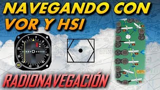 Navegación con VOR y HSI  Radionavegación [upl. by Britte558]