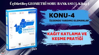 KAĞIT KATLAMA VE KESME PRATİĞİ  ÜÇGENDE YARDIMCI ELEMANLAR  ÜçDörtBeş GEOMETRİ SORU BANKASI [upl. by Winfred473]