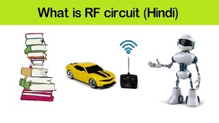 What is RF Circuit in Hindi  Receiver Transmitter Circuit  RF Module in Hindi  RF Circuit Design [upl. by Myer]