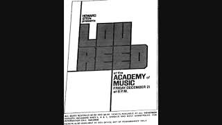 Lou Reed Academy Of Music 12211973 Soundboard RecordingBoth Sets [upl. by Eissirc378]