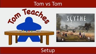 Tom Teaches Scythe Setup [upl. by Areem]