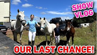 ITS OUR LAST CHANCE  Hickstead qualifier show vlog [upl. by Yle]