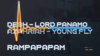 DESH AZAHRIAH  YOUNG FLY  LORD PANAMO  RAMPAPAPAM Bass boosted 56Hz [upl. by Jr]