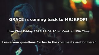 MRJKPOP LIVE CHAT WITH GRACE 2  SUBMIT QUESTIONS [upl. by Mutat376]