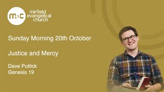 MEC Sunday Morning Service 20th October 2024 Genesis 19 Justice and Mercy [upl. by Annaert]