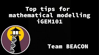 iGEM101 Modelling Top tips for iGEM mathematical modelling shorts igem [upl. by Adriel]