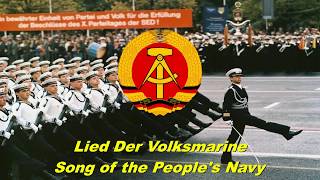 Lied Der Volksmarine  Song of the Peoples Navy East German military song [upl. by Elleinwad839]