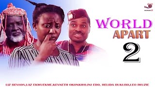 Worlds Apart 2  INI EDO CLASSIC   Latest Nigerian Nollywood Movie [upl. by Koa]