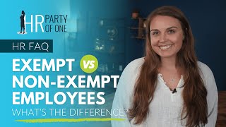 Exempt vs NonExempt Employees What’s the Difference [upl. by Bowman]