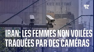 En Iran les femmes non voilées vont être traquées par des caméras de surveillance [upl. by Feinberg13]