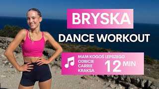 TANECZNY TRENING Z BRYSKĄ 💖 Dance Cardio do piosenek bryska [upl. by Kolnos239]