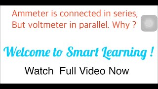 why ammeter is always connected in series but voltmeter is connected in parallel [upl. by Raclima]