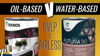 Spraying Oil Based Vs Water Based Paint HVLP Vs Airless Spraying [upl. by Mukerji]