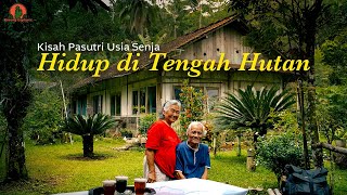 Mengunjungi Rumah Sepasang Lansia di Tengah Hutan Jawa Tengah [upl. by Esadnac530]